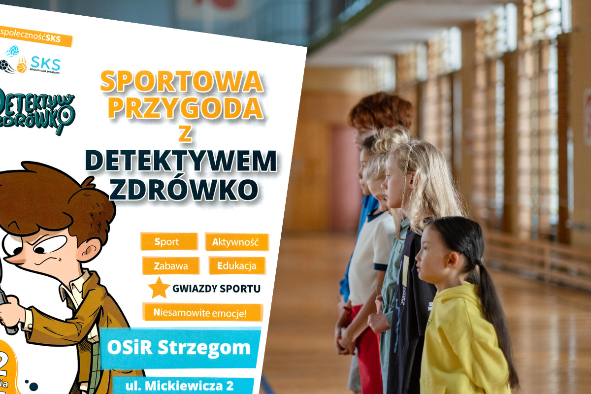 Strzegomscy nastolatkowie przeżyją sportową przygodę z „Detektywem Zdrówko” 